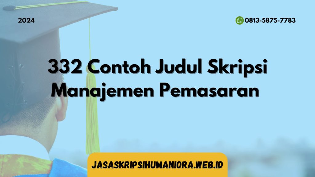 332 Contoh Judul Skripsi Manajemen Pemasaran